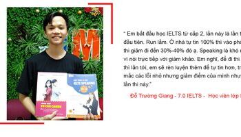 Học IELTS từ cấp 2, Trường Giang đạt 7.0 IELTS ở lần thi đầu tiên