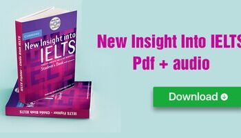 Tải miễn phí cuốn New Insight Into IELTS With Answers (PDF & Audio)