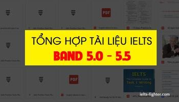 Bộ tài liệu luyện thi IELTS nào phù hợp cho Level 5.0-5.5?