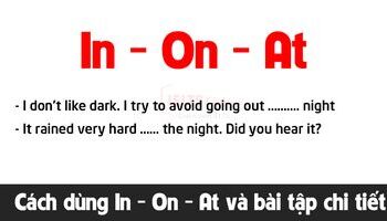 Cách dùng in on at - bài tập có đáp án chi tiết