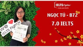Hai tháng luyện thi tại IELTS Fighter và quả ngọt 7.0 IELTS của cô sinh viên sư phạm