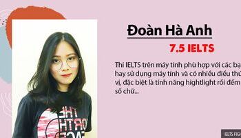 Review thi IELTS trên máy tính ở IDP từ Hà Anh - 7.5 IELTS