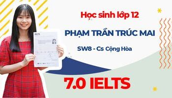 Hành trình chinh phục 7.0 IELTS Writing của cô nữ sinh lớp 12