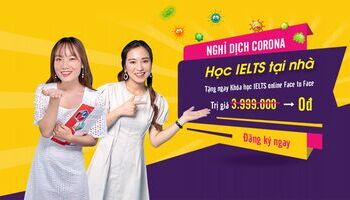 Nghỉ dịch Corona, học tại nhà với khóa IELTS online Face to Face 0 ĐỒNG