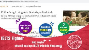 IELTS Fighter độc quyền chia sẻ chuyên mục Học IELTS trên Vnexpress