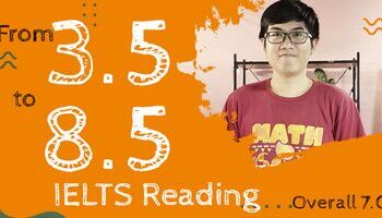 "Cú bật" từ 3.5 thành 8.5 IELTS Reading của nam sinh ĐH Bách Khoa