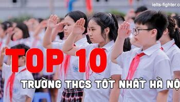Các trường THCS chất lượng tốt ở Hà Nội