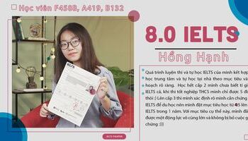 Kinh nghiệm luyện thi và tự học 8.0 IELTS của nữ sinh THPT chuyên Lý 
