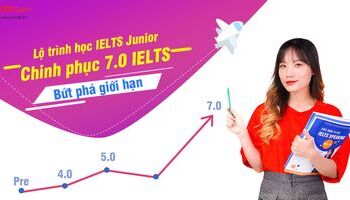 IELTS Junior là gì? Tại sao nên học IELTS Junior?