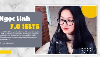 Học IELTS theo lộ trình hợp lý, Ngọc Linh hoàn thành mục tiêu 7.0 IELTS
