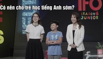 Có nên cho trẻ học tiếng Anh sớm? Độ tuổi nào thích hợp?