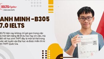 Dùng 7.0 IELTS để xét tuyển vào đại học, tại sao lại không?
