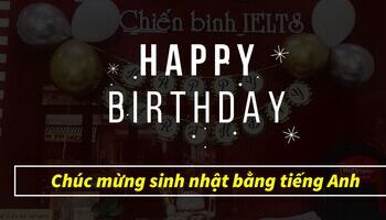 Những lời chúc mừng sinh nhật bằng tiếng Anh hay