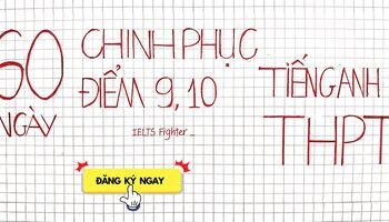 60 ngày chinh phục điểm 10 tiếng Anh THPT 