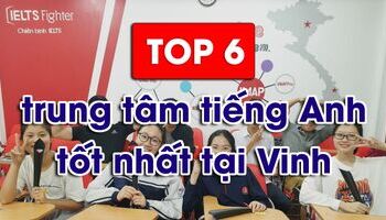 TOP trung tâm tiếng Anh ở Vinh có chất lượng giảng dạy tốt nhất