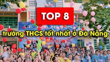 TOP trường THCS ở Đà Nẵng chất lượng nhất