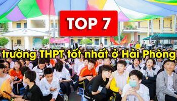 TOP trường THPT ở Hải Phòng được đánh giá tốt nhất