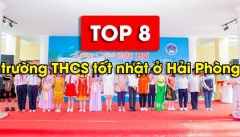 TOP trường THCS có chất lượng tốt nhất tại Hải Phòng