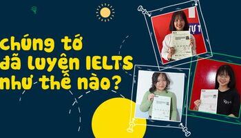 Kinh nghiệm luyện thi chất như nước cất của 3 cô nàng sinh viên Ngọc Liên – Cẩm Hường – Mai Trâm
