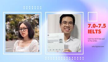 Cách học 7.0 IELTS của bộ đôi học viên IELTS Fighter Cộng Hòa Bảo - Thy 
