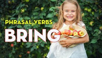Phrasal verbs with Bring - Cụm từ tiếng Anh với Bring