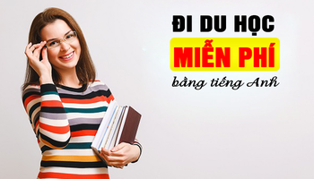 Du học miễn phí ở đâu? Có dùng tiếng Anh được không?