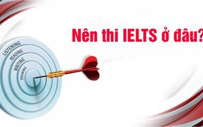 Nên thi IELTS ở đâu? Lựa chọn IDP hay  British Council?