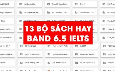 (Full PDF + AUDIO) 13 BỘ SÁCH HAY NHẤT GIÚP ẴM TRỌN 6.5+ IELTS