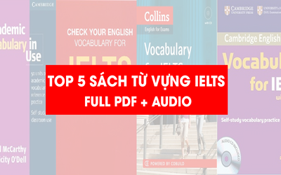 Top 5 sách IELTS Vocabulary Full PDF + Audio hay nhất