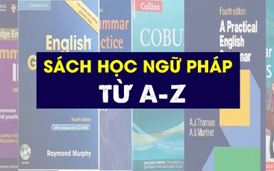 Sách học ngữ pháp IELTS từ A – Z hay nhất