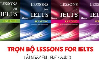 Lessons for IELTS - Listening, Reading, Writing, Speaking full pdf + Audio