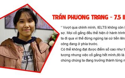 Trần Phương Trang - Động lực chiến thắng chính mình để vươn tới 7.5 IELTS