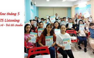 Offline tháng 5: IELTS Listening - Nghe rõ - Trả lời chuẩn