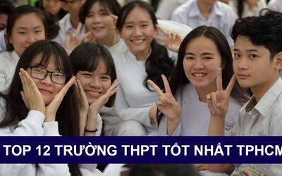 Các trường cấp 3 tốt nhất ở TP. Hồ Chí Minh 