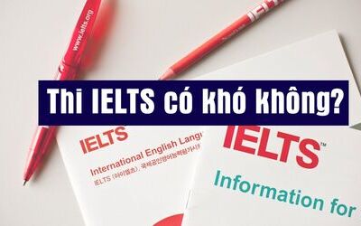 Thi IELTS có khó không?