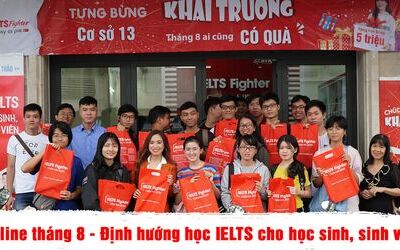 Offline IELTS Fighter tháng 8 - Định hướng học IELTS cho học sinh sinh viên