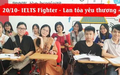 IELTS Fighter - Lan tỏa yêu thương chúc mừng ngày Phụ nữ Việt Nam 20/10