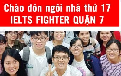 Học IELTS ở đâu quận 7, trung tâm luyện thi IELTS Fighter quận 7