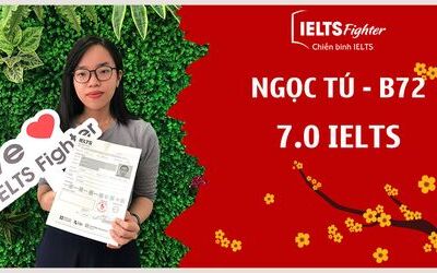 Hai tháng luyện thi tại IELTS Fighter và quả ngọt 7.0 IELTS của cô sinh viên sư phạm