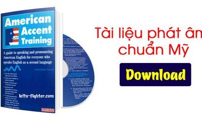 Download American Accent Training {Ebook + CD} - Sách luyện phát âm giọng Anh Mỹ tốt nhất