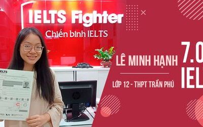 Bí quyết đạt 7.0 IELTS của nữ sinh lớp 12 – Lê Minh Hạnh