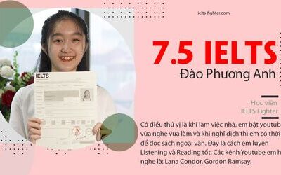 Học tập bền bỉ 3 lớp IELTS, ôn thi miệt mài nhận quả ngọt 7.5 IELTS
