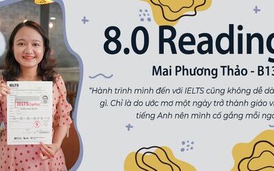 Hành trình từ 4.5 – 8.0 Reading của Mai Phương Thảo