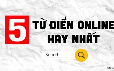 Những từ điển tiếng Anh online miễn phí hay nhất