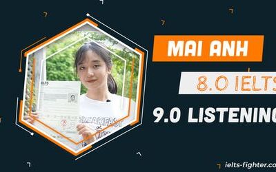 Kinh nghiệm học IELTS Listening đạt 9.0 của Mai Anh