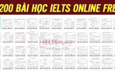 Lộ trình khóa học IELTS online, 200 bài tự học IELTS từ con số 0 đến 6.5-7.0 miễn phí