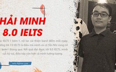 Học IELTS 1 kèm 1 mình đạt 8.0 sau 1 tháng như thế nào?