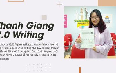 Học IELTS gấp gáp và thành tích 7.0 IELTS, 7.0 Writing sau 3 lớp học