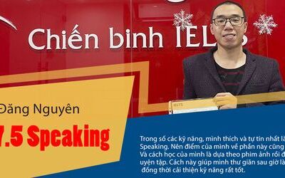 Cách học tiếng Anh qua phim nâng trình đạt 7.5 Speaking của Nguyên