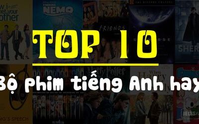 Những bộ phim hay giúp bạn học tiếng Anh hiệu quả
